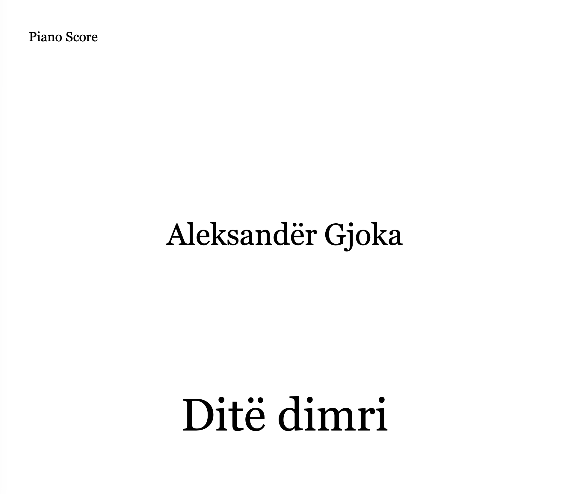 Piano score with the title 'Dite dimri' by Aleksander Gjoka on a white background