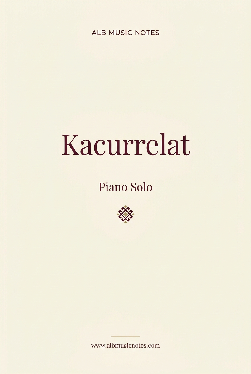 Kacurrelat, Albanian Piano Sheet Music