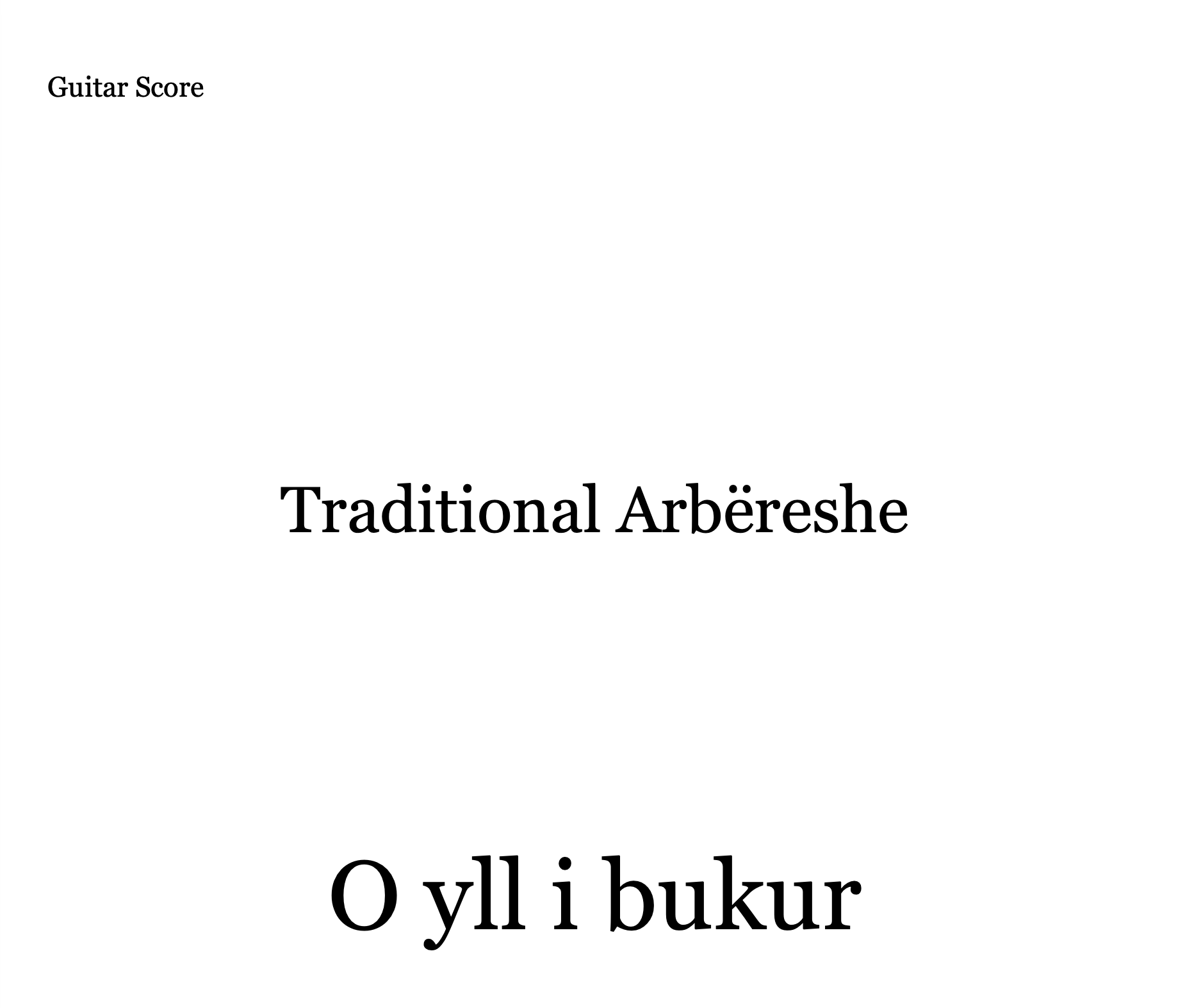 O yll i bukur - Arbëreshe Folk Song for Guitar