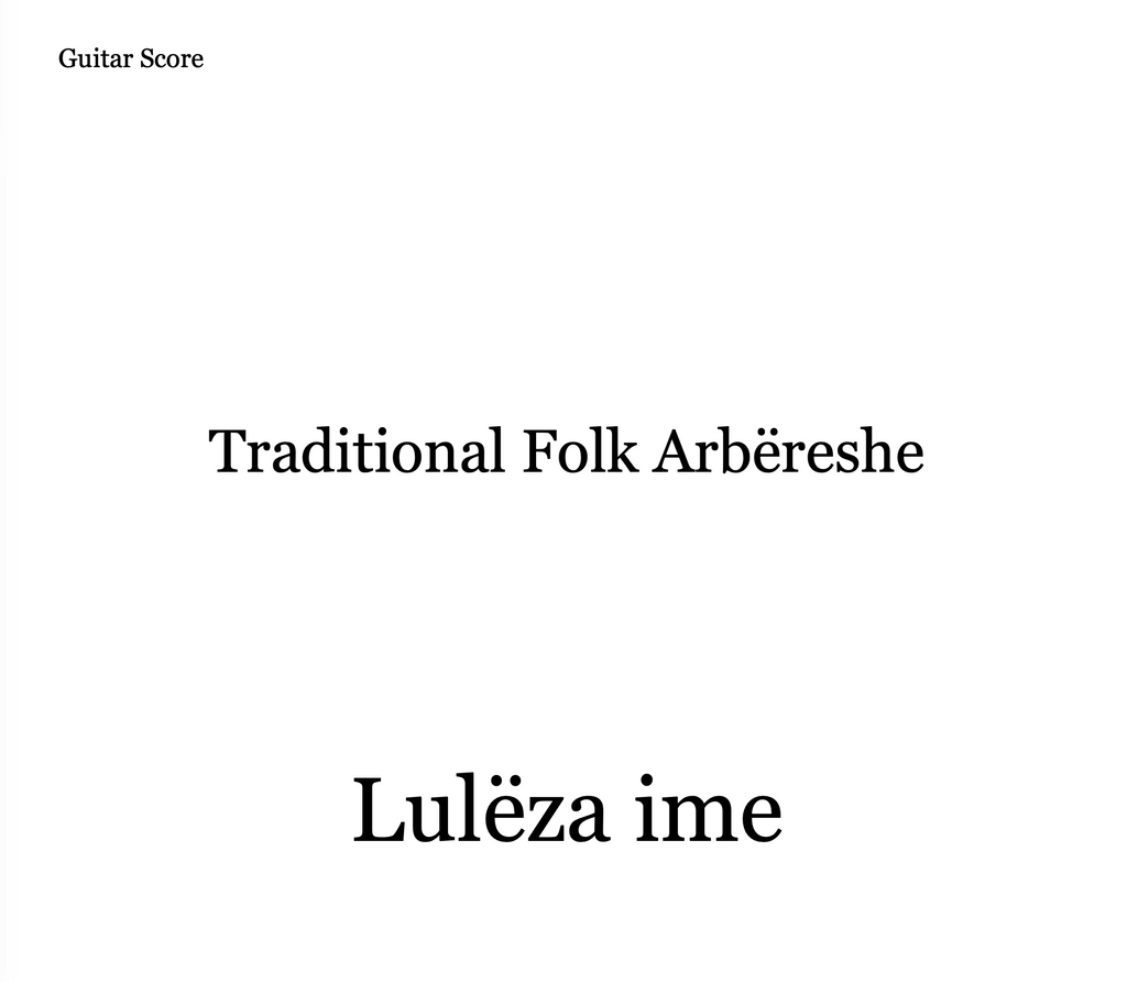 Lulëzo Lulëza ime, Albanian Guitar Sheet Music
